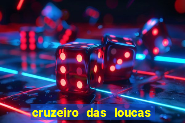 cruzeiro das loucas dublado torrent